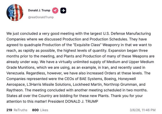 川普表示，他刚刚与美国最大国防制造商举行了一次富有成效的会议，讨论了生产计划与产能安排