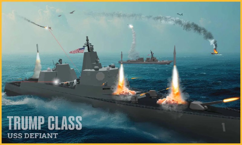 特朗普宣布建造“特朗普”级（Trump Class）战列舰，首舰命名为“无畏号”（USS Defiant）